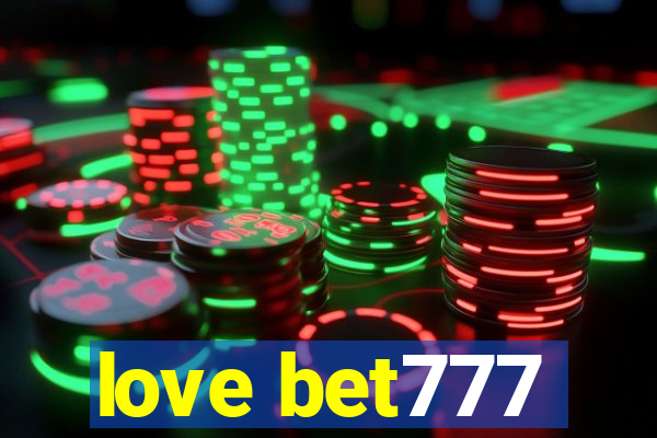 love bet777